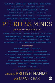 Title: Peerless Minds: An Arc of Achievement, Author: Pritish Nandy