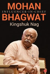Title: Mohan Bhagwat, Author: Kingshuk Nag