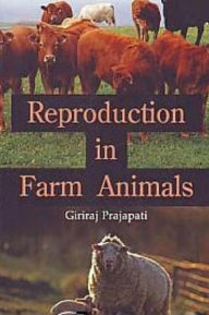 Title: Reproduction In Farm Animals, Author: Giriraj Prajapati