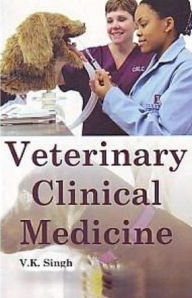 Title: Veterinary Clinical Medicine, Author: V. K. SINGH