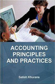 Title: Accounting Principles And Practices, Author: Satish Khurana