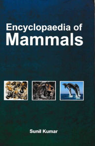 Title: Encyclopaedia of Mammals, Author: Sunil Kumar