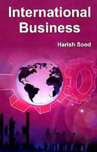 Title: International Business, Author: Harish Sood