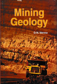 Title: Mining Geology, Author: D.  N. Verma
