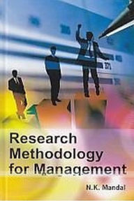 Title: Research Methodology For Management, Author: N.  K. Mandal