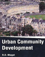 Title: Urban Community Development, Author: R.D. Bhagat