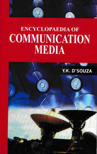 Title: Encyclopaedia of Communication Media, Author: Y.K. D'souza