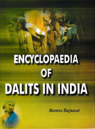 Title: Encyclopaedia of Dalits in India (History of Dalits), Author: Mamta Rajawat