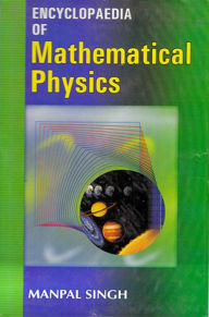 Title: Encyclopaedia of Mathematical Physics (Mathematical Physics), Author: Manpal Singh