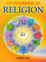 Title: Encyclopaedia Of Religion, Author: Adeep Sen