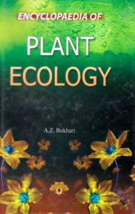 Title: Encyclopaedia of Plant Ecology, Author: A.Z. Bukhari