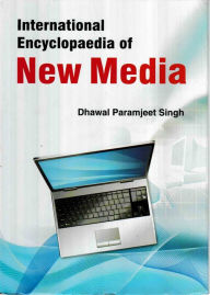 Title: International Encyclopaedia Of New Media (Environmental Journalism), Author: Dhawal Singh