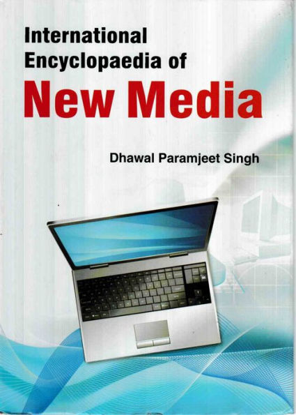 International Encyclopaedia Of New Media (Women in Journalism)