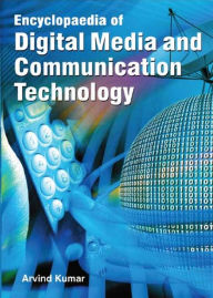 Title: Encyclopaedia Of Digital Media And Communication Technology (Media Methodologies), Author: Arvind Kumar