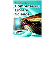 Title: Encyclopaedia of Computer and Library Science, Author: Pankaj  Kumar Rai