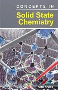 Title: Concepts In Solid State Chemistry, Author: Udai Arvind