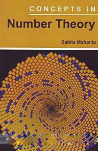 Title: Concepts In Number Theory, Author: Sabita Mahanta