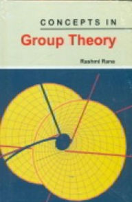 Title: Concepts In Group Theory, Author: Rashmi Rana