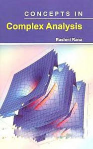 Title: Concepts In Complex Analysis, Author: Rashmi Rana