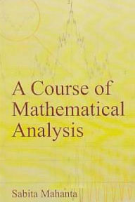 Title: A Course Of Mathematical Analysis, Author: Sabita Mahanta