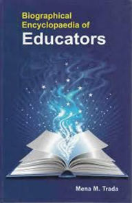 Title: Biographical Encyclopaedia of Educators, Author: Mena Trada