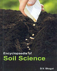 Title: Encyclopaedia Of Soil Science, Author: D.V. Bhagat