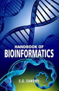 Title: Handbook of Bioinformatics, Author: S. Sandhu