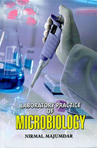 Title: Laboratory Practice of Microbiology, Author: Nirmal Majumdar