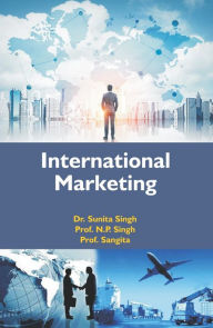 Title: International Marketing, Author: Sunita Singh