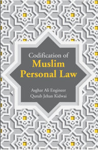 Title: Codification of Muslim Personal Law, Author: Asghar Ali Engineer