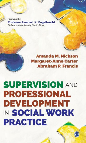 Supervision and Professional Development in Social Work Practice / Edition 1