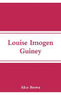 Louise Imogen Guiney