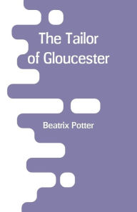 The Tailor of Gloucester