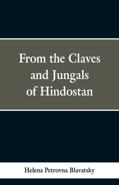 From the Caves and Jungles of Hindustan