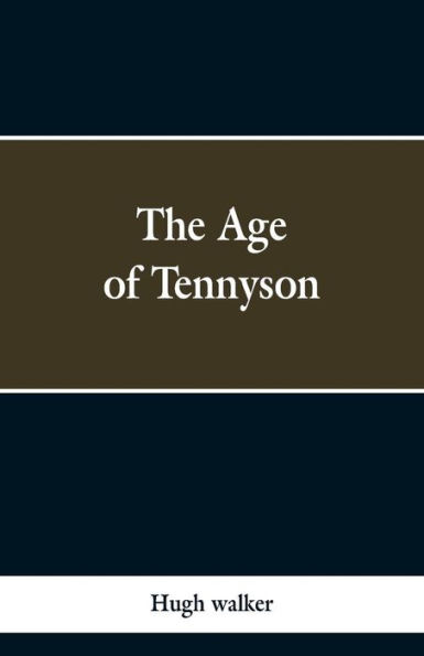 The Age of Tennyson