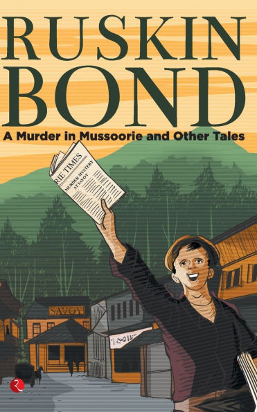 A MURDER IN MUSSOORIE AND OTHER TALES (PB)