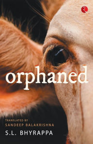 Title: ORPHANED, Author: S.L. BHYRAPPA