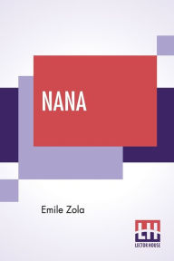 Title: Nana, Author: Emile Zola