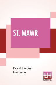 Title: St. Mawr, Author: David Herbert Lawrence