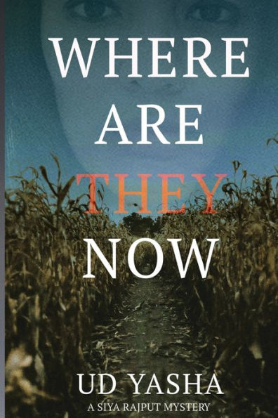 Where Are They Now: A Gripping Serial Killer Thriller Set in India
