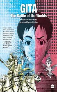 Title: Gita: The Battle of the Worlds, Author: Sonal Patel
