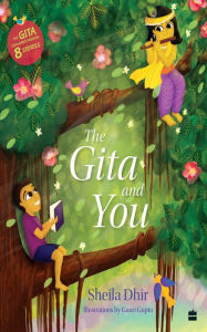 Title: The Gita and You, Author: Sheila Dhir