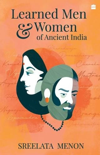 Learned Men and Women of Ancient India