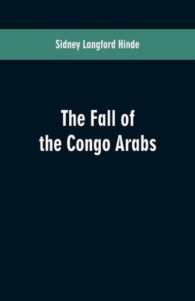 the fall of Congo Arabs