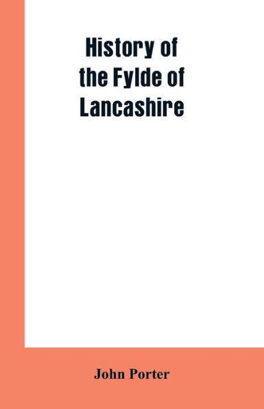 History of the Fylde of Lancashire