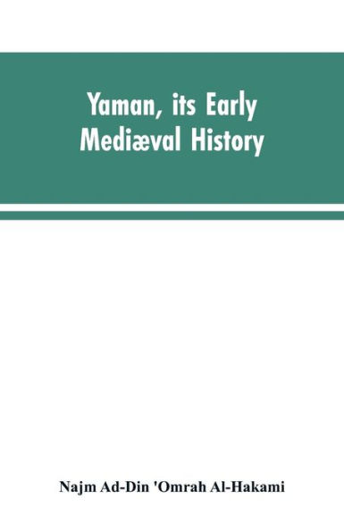 Yaman, its early mediæval history