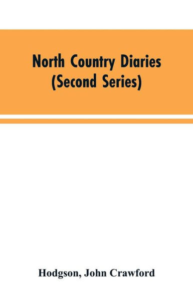 North country diaries (second series)