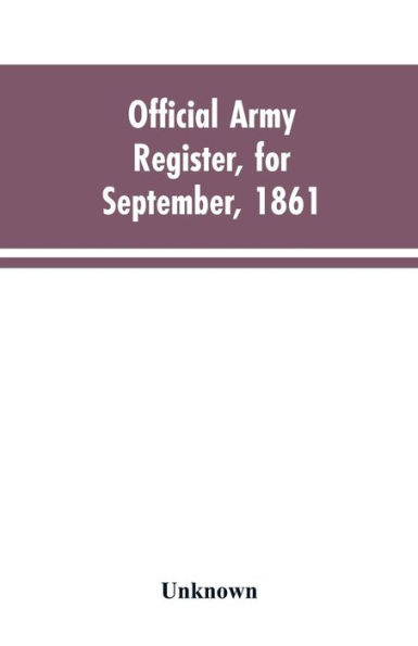 Official Army Register, for September, 1861
