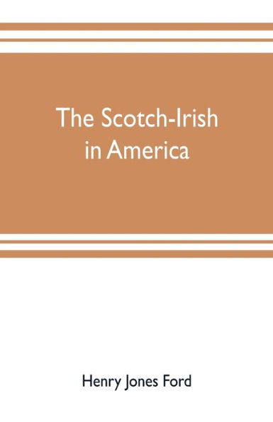 The Scotch-Irish in America