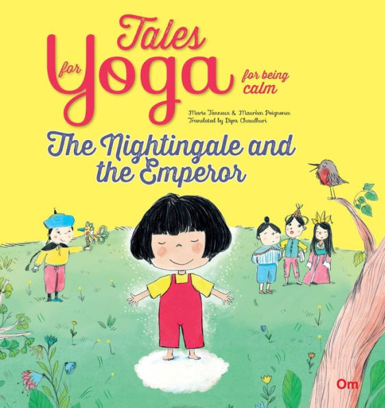Tales for Yoga: The Nightingale and the Emperor